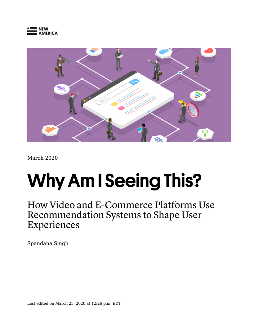 내가 이걸 보고 있는 이유? : 비디오와 전자상거래 플랫폼이 사용자 경험을 만들기 위해 추천 컨텐츠 시스템을 이용하는 방법 (Why Am I Seeing This?: How Video and E-Commerce Platforms Use Recommendation Systems to Shape User Experiences)(2020)