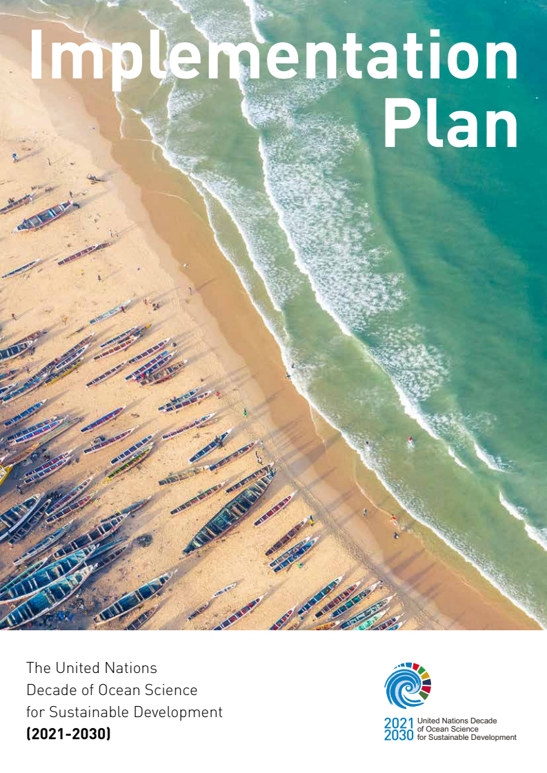 실행 계획 : 유엔 지속가능발전을 위한 해양과학 10년 계획, 2021-2030 (Implementation Plan: The United Nations Decade of Ocean Science for Sustainable Development (2021-2030))