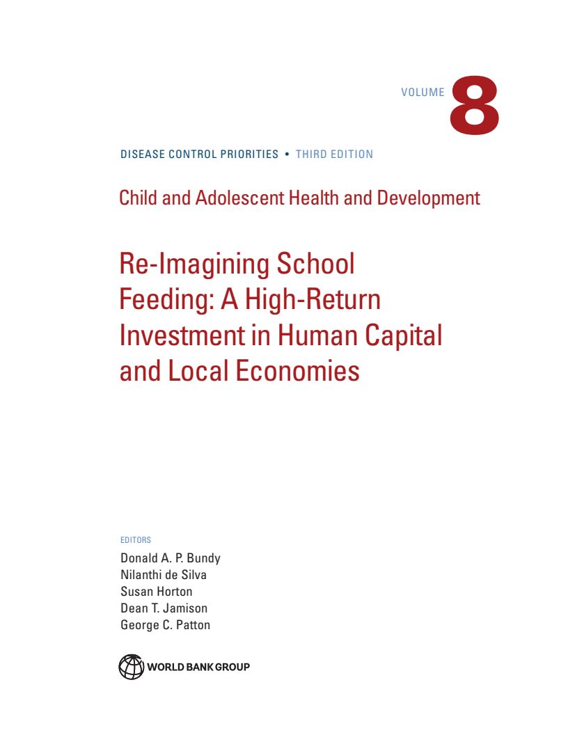 아동과 청소년의 건강 및 발달을 위한 학교 급식에 대한 재인식 : 인적 자본과 지역 경제에 대한 고수익 투자 (Re-imagining School Feeding: A High Return Investment in Human Capital and Local Economies: Child and Adolescent Health and Development)
