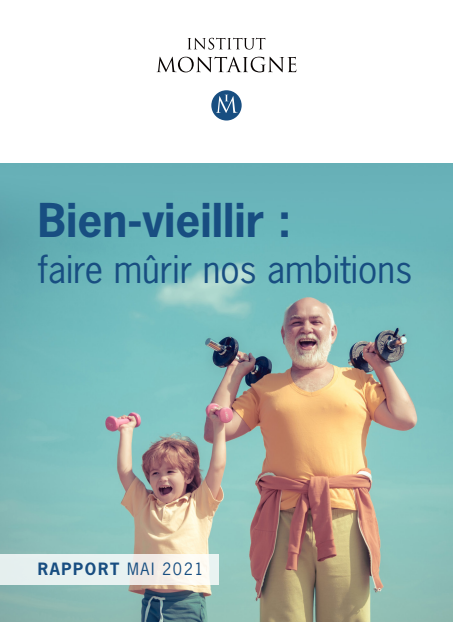 고령화 사회에 대비하는 전략 보고서 (Bien-vieillir: faire mûrir nos ambitions)(2021)