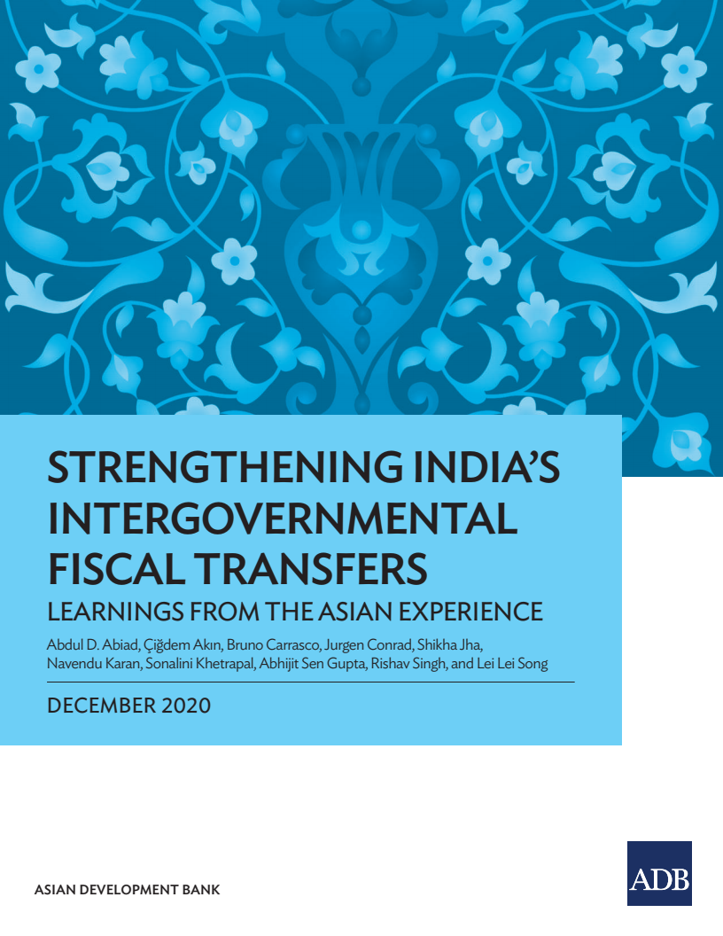 Strengthening India´s Intergovernmental Fiscal Transfers: Learnings from the Asian Experience