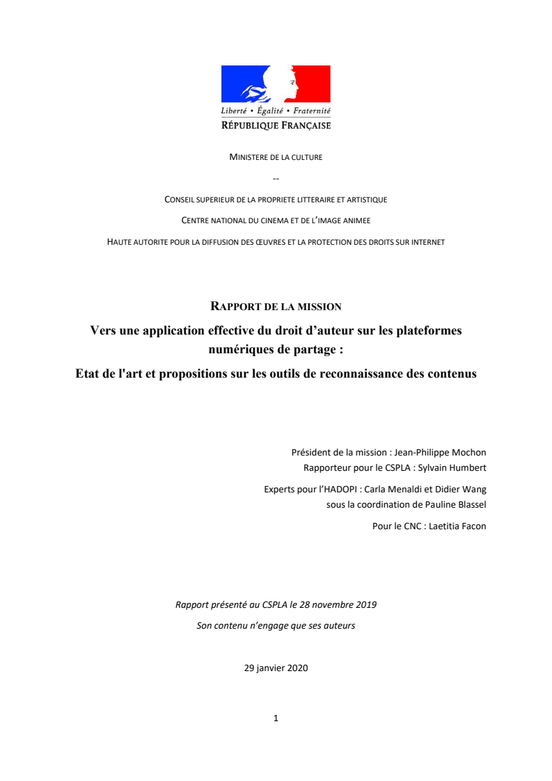 디지털 공유 플랫폼에서의 효과적인 저작권 적용을 향한 사절단 보고서 : 최첨단 및 콘텐츠 인식기술에 관한 제안 (RAPPORT DE LA MISSION Vers une application effective du droit d’auteur sur les plateformes numériques de partage : Etat de l'art et propositions sur les outils de reconnaissance des contenus)(2020)