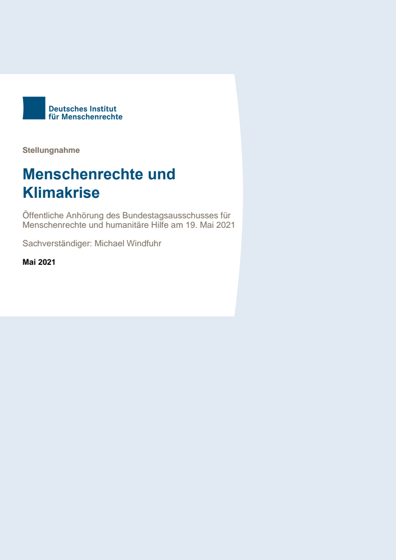 인권과 기후 위기: 2021년 5월 19일 인권과 인도적 지원을 위한 연방의회 위원회의 공개청문회 (Menschenrechte und Klimakrise: Öffentliche Anhörung des Bundestagsausschusses für Menschenrechte und humanitäre Hilfe am 19. Mai 2021)(2021)