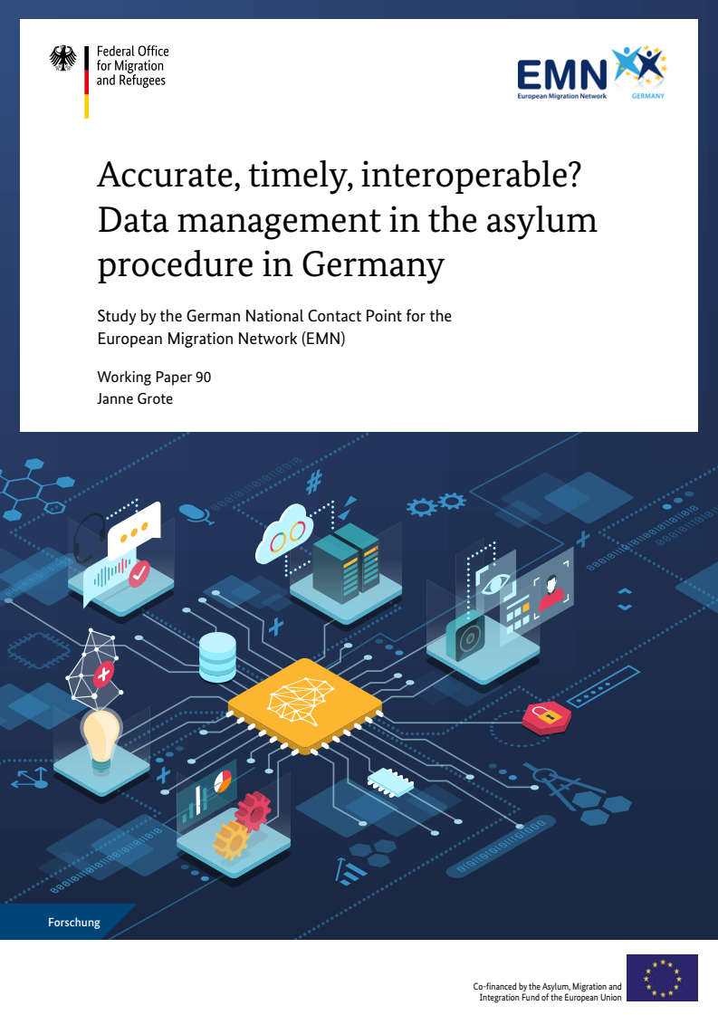독일의 망명 절차 관련 데이터 관리의 정확성, 시기 적절성 및 상호 운용성 (Accurate, timely, interoperable? Data management in the asylum procedure in Germany)