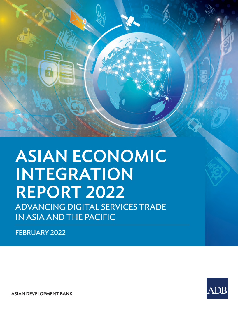 2022년 아시아 경제 통합보고서 : 아시아 태평양 지역의 디지털 서비스 무역 발전 (Asian Economic Integration Report 2022: Advancing Digital Services Trade in Asia and the Pacific)
