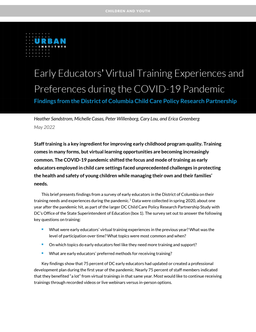코로나19 대유행 기간 보육교사의 가상 교육 경험 및 선호도 : 콜롬비아 특별구 보육 정책 연구 제휴를 통한 분석 결과 (Early Educators’ Virtual Training Experiences and Preferences during the COVID-19 Pandemic: Findings from the District of Columbia Child Care Policy Research Partnership)