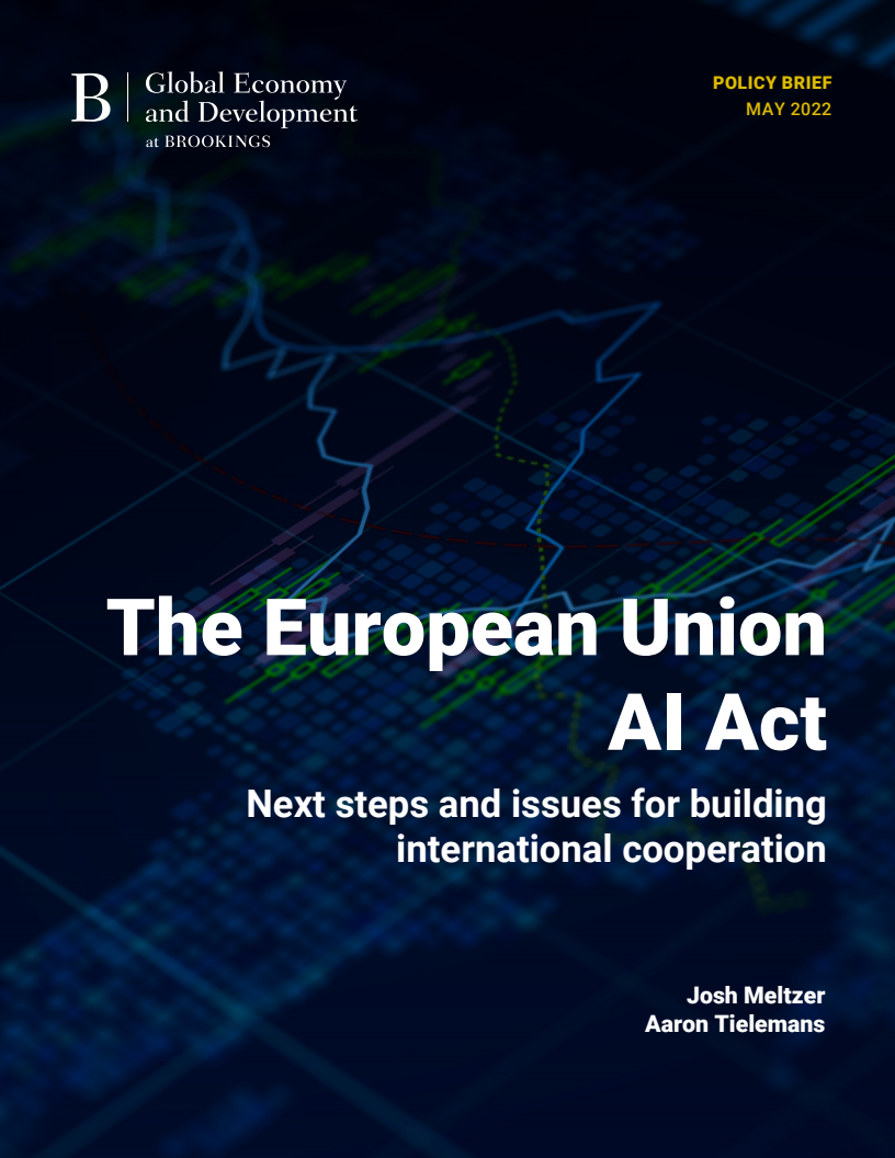 유럽연합 인공지능(AI)법 : AI 국제협력 구축을 위한 후속 조치와 쟁점 (The European Union AI Act: Next steps and issues for building international cooperation in AI)(2022)