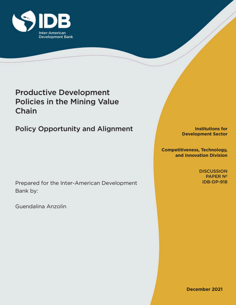 광업 가치 사슬의 생산적인 개발 정책 : 정책 기회와 조정 (Productive Development Policies in the Mining Value Chain: Policy Opportunity and Alignment)