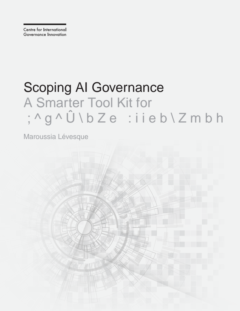 인공지능(AI) 지배구조 관찰 : 유익한 응용 프로그램을 위해 더 스마트해진 도구 (Scoping AI Governance: A Smarter Tool Kit for Beneficial Applications)(2021)