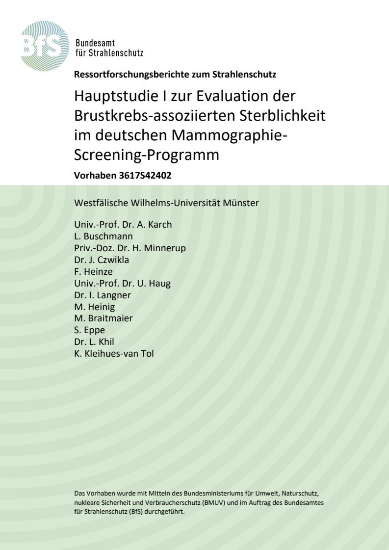 Hauptstudie I zur Evaluation der Brustkrebs-assoziierten Sterblichkeit im deutschen Mammographie-Screening-Programm: Vorhaben 3617S42402