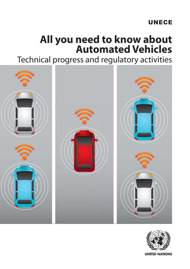 자율주행차량에 대해 알아야 할 모든 것 : 기술 진보와 규제 활동 (All you need to know about Automated Vehicles: Technical progress and regulatory activities)(2022)