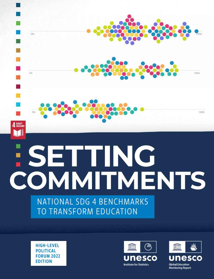 목표 설정 : 2022년 교육 혁신을 위한 국가 지속가능발전목표4(SDG 4) 벤치마크 (Setting commitments: national SDG 4 benchmarks to transform education, 2022)(2022)