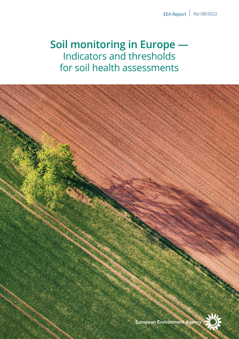 유럽의 토양 모니터링 - 토양 건강 평가를 위한 지표 및 기준 (Soil monitoring in Europe – Indicators and thresholds for soil health assessments)