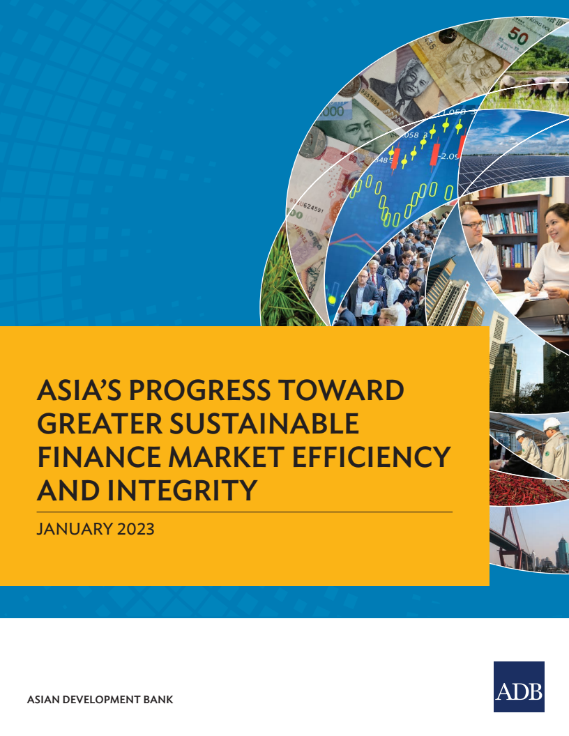 지속 가능한 금융 시장 효율성 및 건전성 확대를 목표한 아시아의 발전 (Asia’s Progress Toward Greater Sustainable Finance Market Efficiency and Integrity)